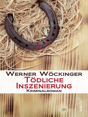 cover image of Tödliche Inszenierung